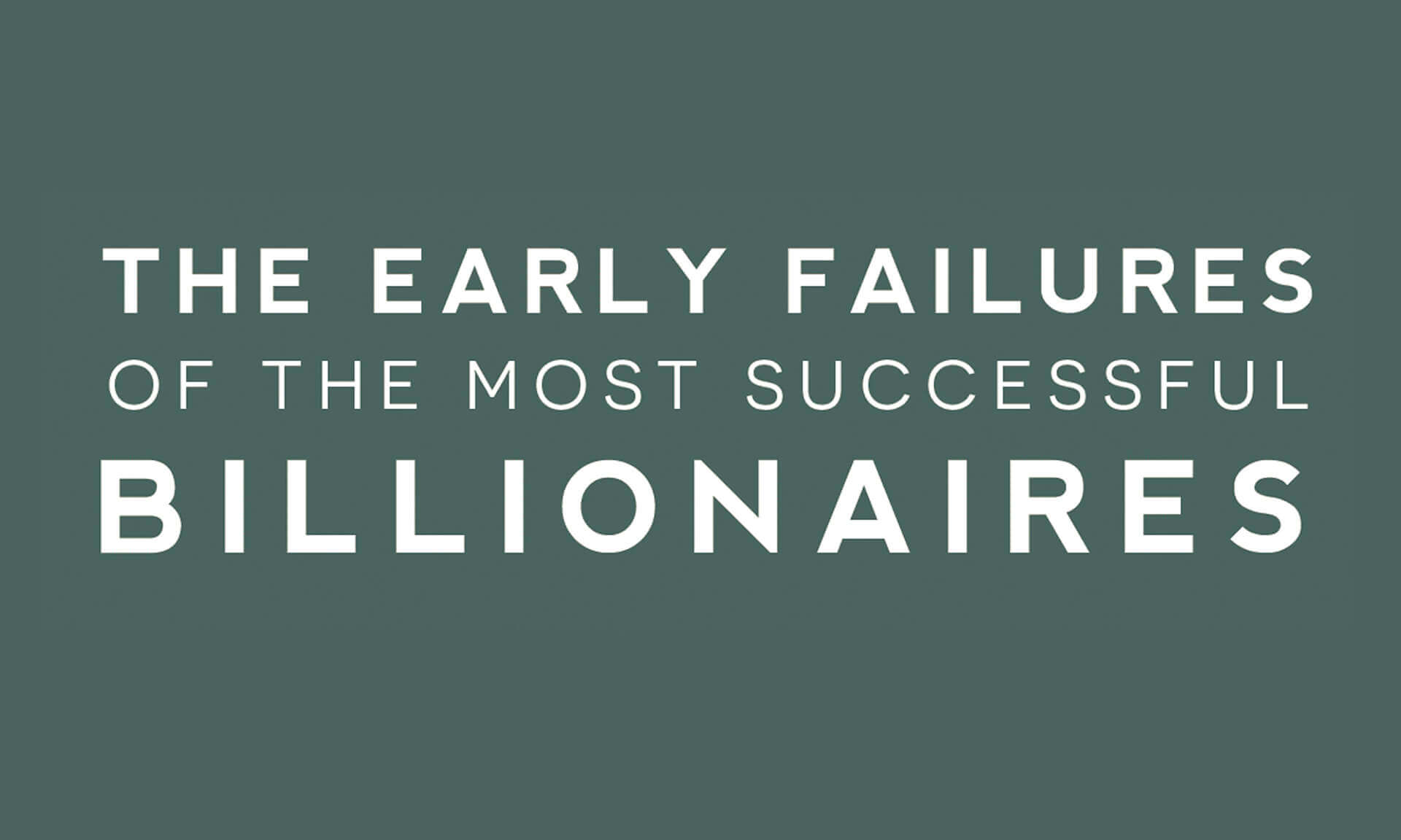 Top Lessons on Failure from Billionaires